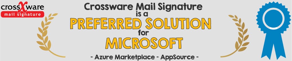 Crossware Mail Signature is the preferred solution for Microsoft